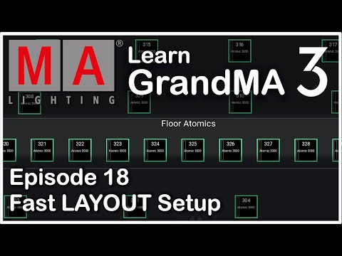 E18 - Setup Large Layout View Fast - GrandMA3 Tutorial