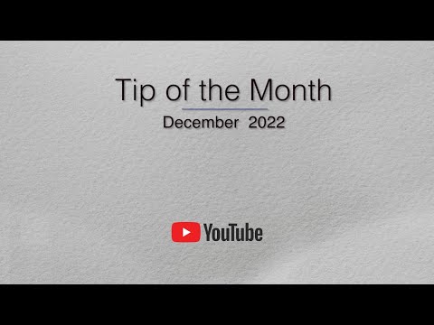 Tip of the Month - December 2022