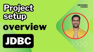 Chapter-01: Project SetUp for Java Database Connectivity (JDBC)