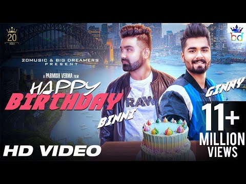Happy Birthday (Full Video) | Ginny Mahindru | Parmish Verma | Gold Media | 20 Music