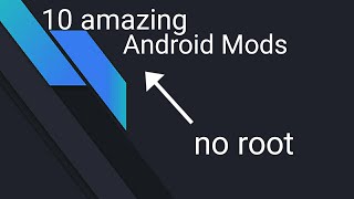 Mods & Hacks You Can Do Without Root 2018 || Best Android Tweaks Without Rooting Your Smartphone:)