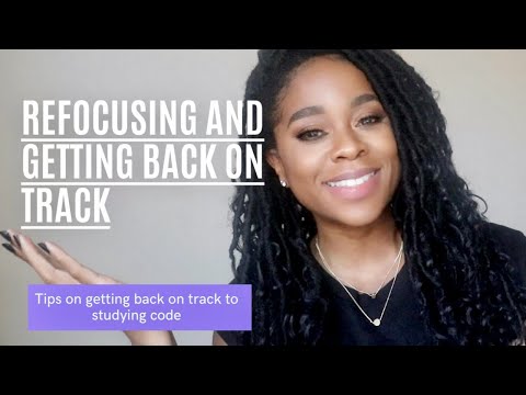GETTING BACK ON TRACK WITH CODING