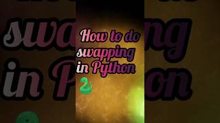 Swapping in Python🐍 like 👍 share 👉 & subscribe 😀 #trending #chatgpt #programming #python #ai