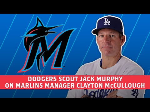 Dodgers Scout Jack Murphy on What Clayton McCullough Brings to the Miami Marlins
