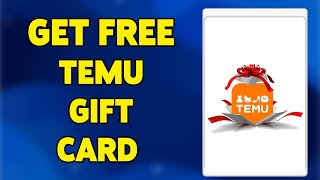 How To Get Free TEMU Gift Card Codes 2024 | Earn Gift Cards For TEMU