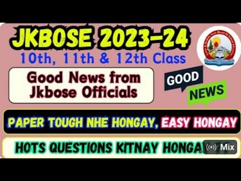 Good News for Jkbose Regular Students -Paper Tough nhe Hongay & (HOTS Questions kitnay aeygay) 😊#jk
