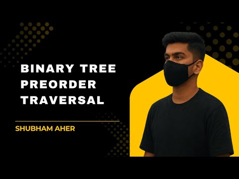 Binary Tree Preorder Traversal | LeetCode Solution Explained | Top DSA Problem for FAANG Interviews