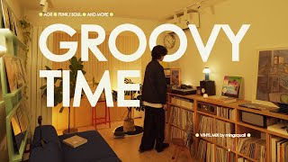 Spent a Groovy Golden Time · Mellow Groovy Soul Funk Vinyl Mix VII by mingsquall [4K]