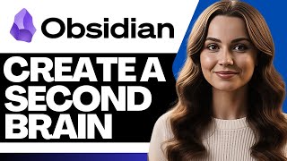How To Use Obsidian as a Second Brain 2026 (Full System Tutorial)