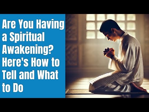 Are You Having a Spiritual Awakening? Here's How to Tell and What to Do