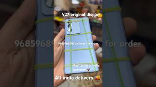 Vivo V27 original display | vivo v27 display change | vivo v27 touch change | vivo v27 Pro Display