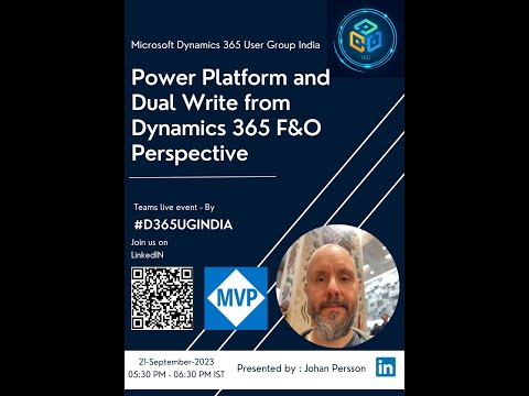 Session #33 #D365UGINDIA  Power Platform and Dual Write from Microsoft Dynamics 365 F&O Perspective
