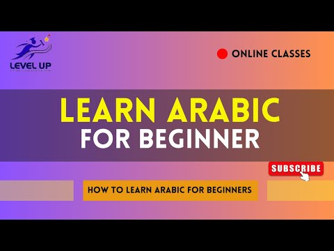 Learn Arabic Spoken & Business Arabic at LevelUp Knowledge, Dubai #arabiclanguagecourse