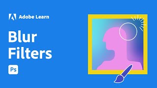 Soften a photo with a blur filter | Adobe Photoshop