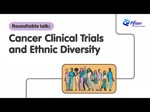 Round Table Talk: Ethnic Diversity in Cancer Clinical Trials