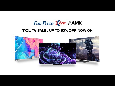 TCL Google TV Find out from Fairprice Extra AMK Hub