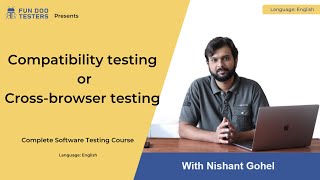 What is compatibility testing - compatibility testing in software testing- cross-browser testing