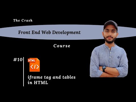 Tables and iframe tag in HTML | frontend development course # 10 | ProgramWithKashif
