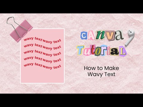 How to Make Wavy/Curved Text In Canva