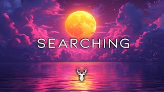 Searching | Deep Chillstep Mix