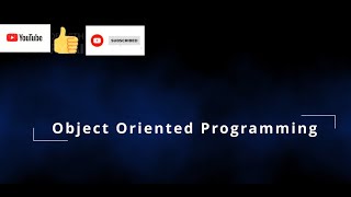 Object Oriented Programming-OOP CONCEPTS BASICS