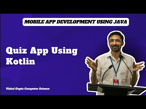 Quiz Project in Kotlin | Mobile App Development | Vishal Gupta