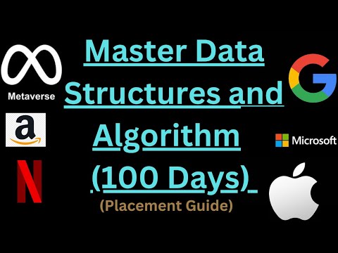 How to Master Data Structures and Algorithms in 100 days for Interview | Learn DSA for Placement