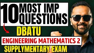 10 MOST IMP Questions | DBATU Engineering Mathematics 2 | Supplementary Exam 2026