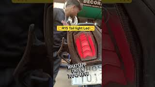 Tail light R15 new LED #jamshedpur#r15v4#yamaha#bike#r15#modified#led#decor#alloywheels#taillights💥
