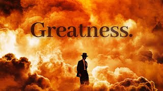 Cinematic Greatness: Oppenheimer