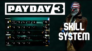 PAYDAY 3 - Skill System Explained