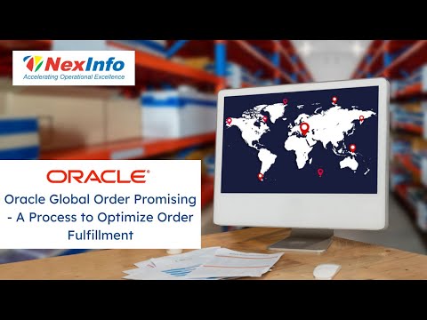 Oracle Global Order Promising   A Process to Optimize Order Fulfillment