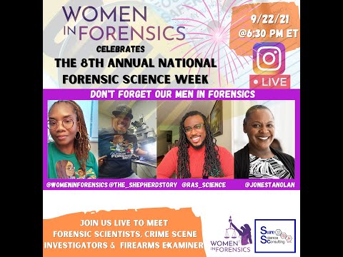 Women in Forensics celebrates the 8th Annual National Forensic Science Week