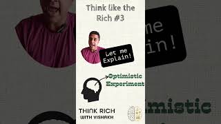 Think Like the Rich #3: Why the Wealthy Ask “What If It Works?”