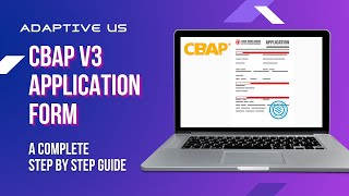 CBAP V3 Application Process | A Complete Step-by-Step Guide | Adaptive US