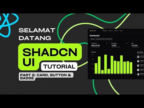Shadcn UI Tutorial Indonesia #2 - Card, Button and Badge