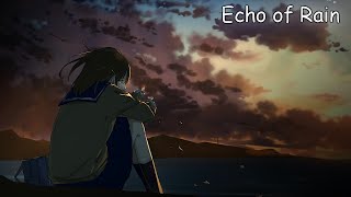 A Super Nice Japanese Song — Amekigoe Zankyou【雨き声残響】Echo of Rain | Lyrics