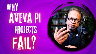 AVEVA PI Project Success: Insider Strategies Revealed