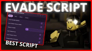 EVADE SCRIPT - AVOID NEXTBOT, AUTO REVIVE, FAKE E DASH & MORE