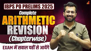 Complete Arithmetic Chapterwise Revision in One Class 🔥 || IBPS PO Prelims 2025  || Aashish Arora