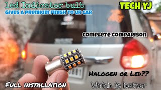 Led Indicator bulb Installation| In Ertiga & For universal | Premium LED bulb for car #automobile