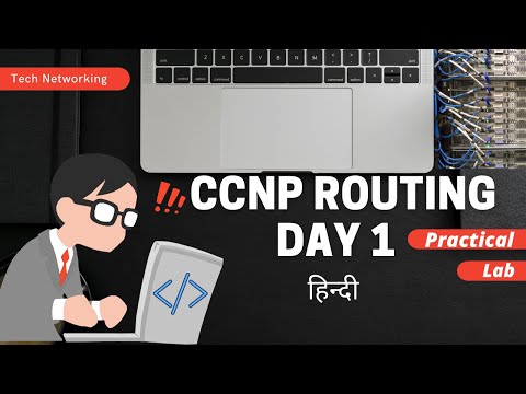 CCNP Day 1 Basic & IP Header || Hindi || Tech Networking