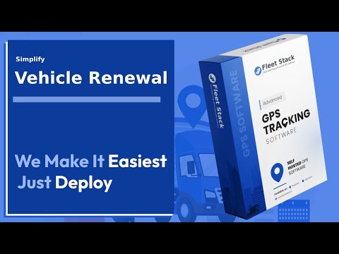 Simplify Vehicle Renewals: Streamlining Processes with Fleet Stack's Efficient Tools!