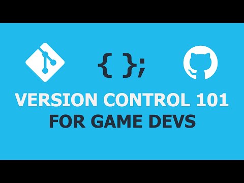 What all Game Developers Need to Know about Version Control Systems (Important)