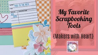 My Favorite Scrapbooking Tools | Double-Page Scrapbooking Layout | Makers with Heart