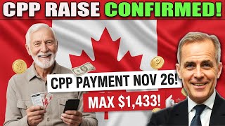 Canada Pension Plan Update 2025 | CPP Pay Day Nov 26 | Big Boost: Max Benefit Now $1,433