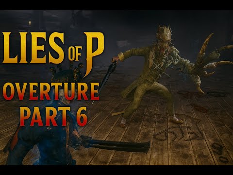 Lies of P Overture DLC - Part 6 with DirkSlasher
