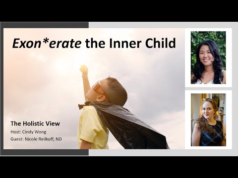 Exonerate the Inner Child Workshop with Nicole Reilkoff