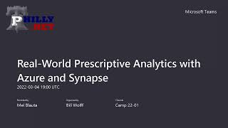 Real World Prescriptive Analytics with Azure and Synapse - Dave Wentzel