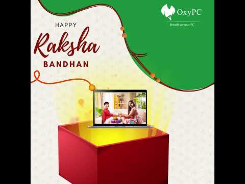 Oxypc wishes you a Raksha Bandhan filled with purpose, power & possibilities.